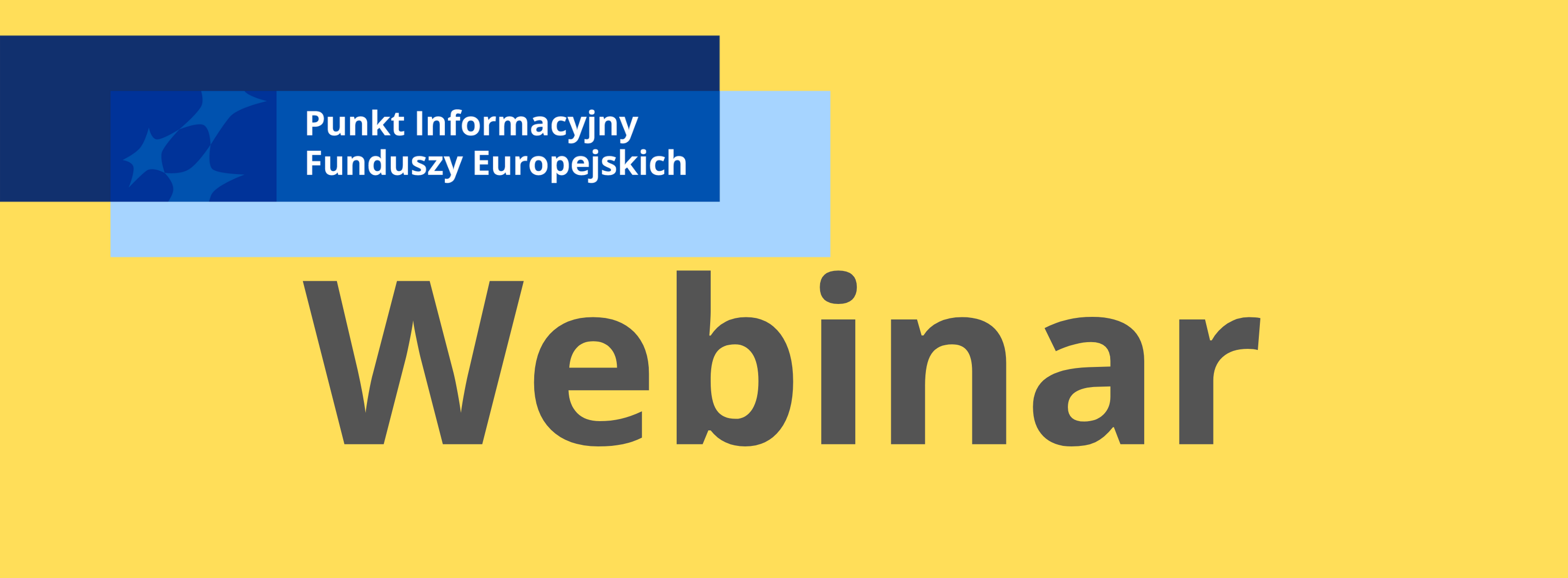 Webinarium dotyczące błędów popełnianych przy realizacji projektów  w perspektywie 2021 – 2027 oraz korekt finansowych.